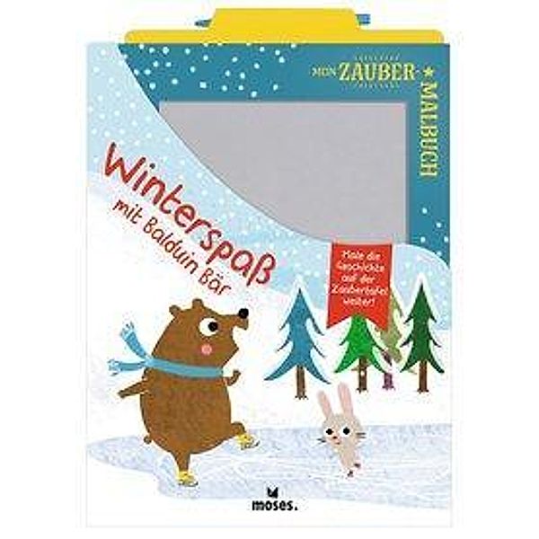 Mein Zaubermalbuch - Winterspaß mit Balduin Bär, Anja Dreier-brückner