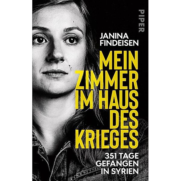 Mein Zimmer im Haus des Krieges, Janina Findeisen