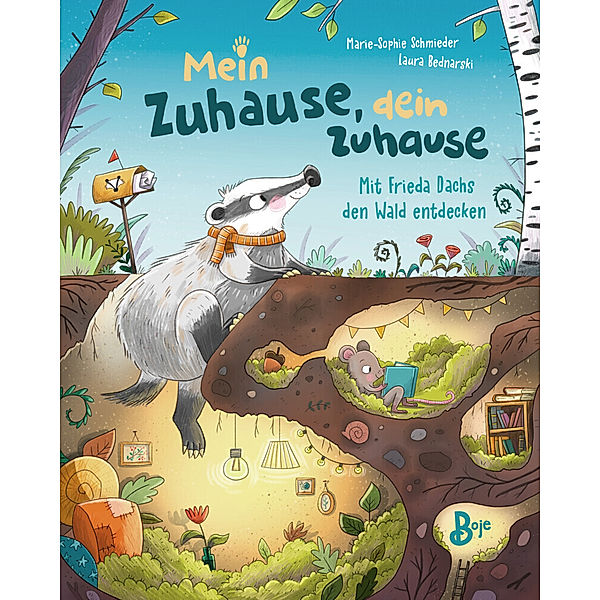 Mein Zuhause, dein Zuhause - Mit Frieda Dachs den Wald entdecken, Marie-Sophie Schmieder