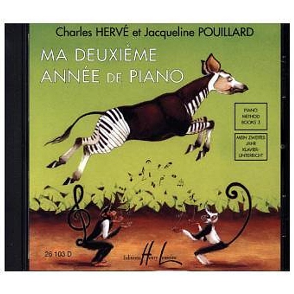 Mein zweites Jahr Klavierunterricht. MA DEUXIÈME ANNÉE DE PIANO,1 Audio-CD, Charles Herve, Jacqueline Pouillard