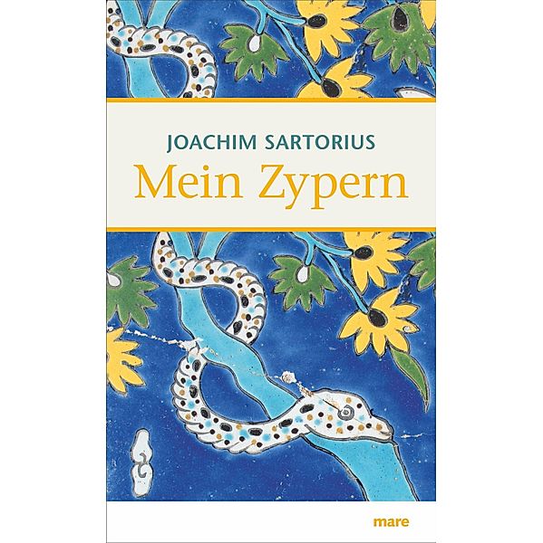 Mein Zypern / Meine Insel, Joachim Sartorius