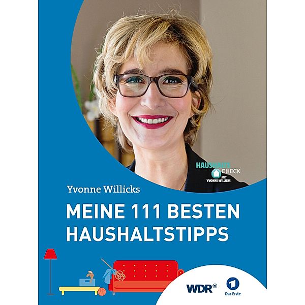 Meine 111 besten Haushaltstipps, Yvonne Willicks, Stefanie von Drathen