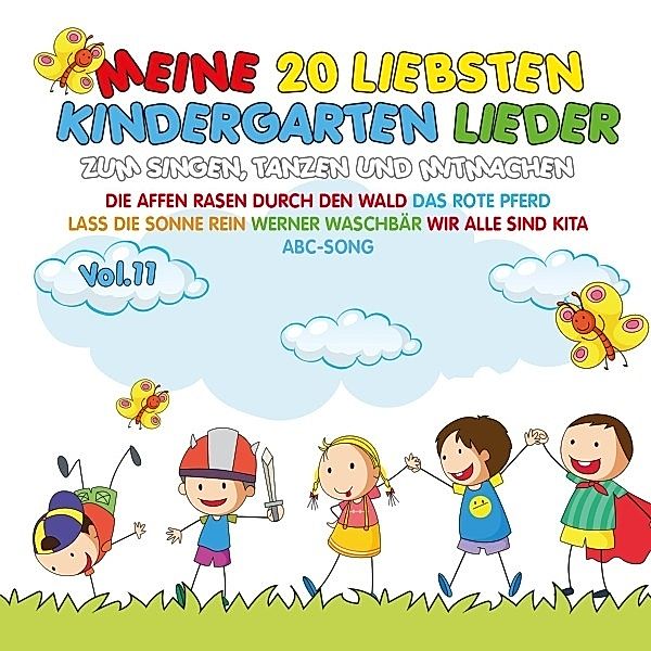 Meine 20 Liebsten Kindergarten Lieder Vol. 11, Diverse Interpreten