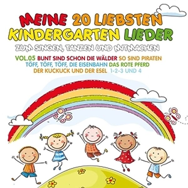 Meine 20 Liebsten Kindergarten Lieder Vol.5 Zum Si, Diverse Interpreten