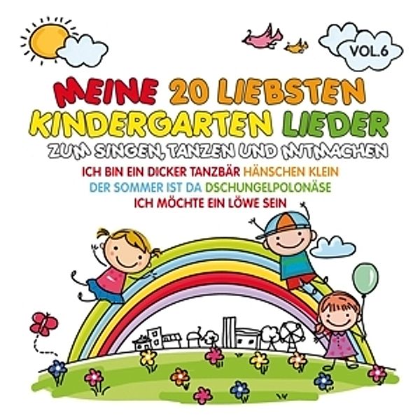 Meine 20 Liebsten Kindergarten Lieder Vol.6, Diverse Interpreten