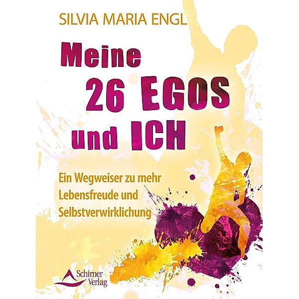 Meine 26 Egos und ich, Silvia Maria Engl