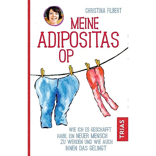 Meine Adipositas-OP, Christina Filbert