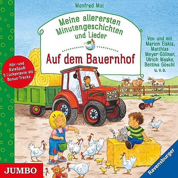 Meine allerersten Minutengeschichten und Lieder - Auf dem Bauernhof,Audio-CD, Manfred Mai