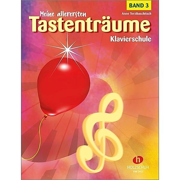 Meine allerersten Tastenträume, Band 3.Bd.3, Anne Terzibaschitsch