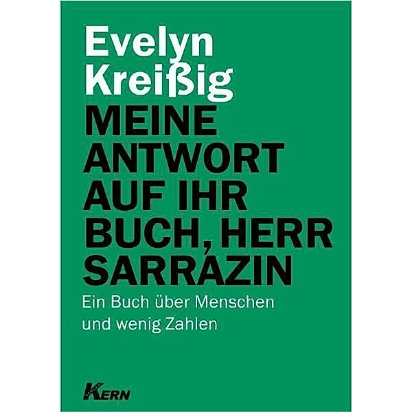 Meine Antwort auf Ihr Buch, Herr Sarrazin, Evelyn Kreißig