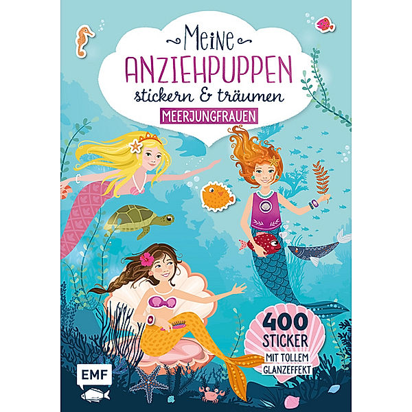 Meine Anziehpuppen - stickern & träumen: Meerjungfrauen