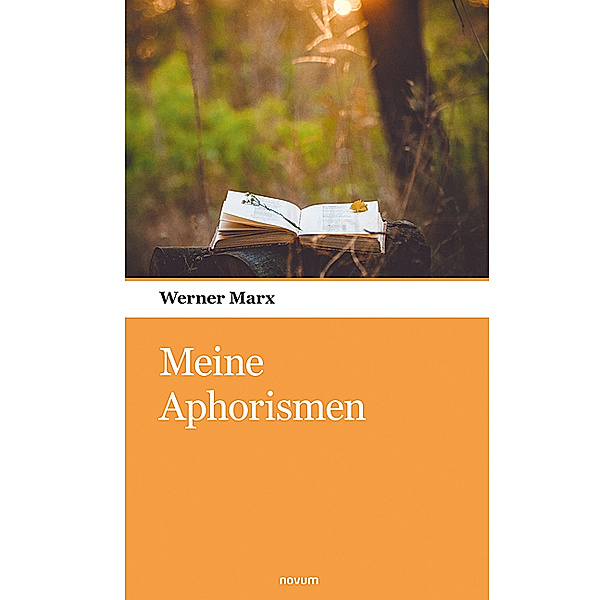 Meine Aphorismen, Werner Marx