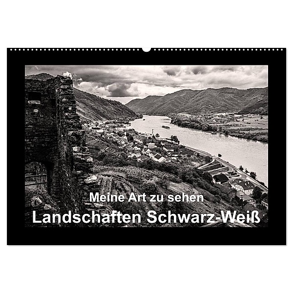 Meine Art zu sehen - Landschaften Schwarz-Weiß (Wandkalender 2024 DIN A2 quer), CALVENDO Monatskalender, Wilhelm Kleinöder