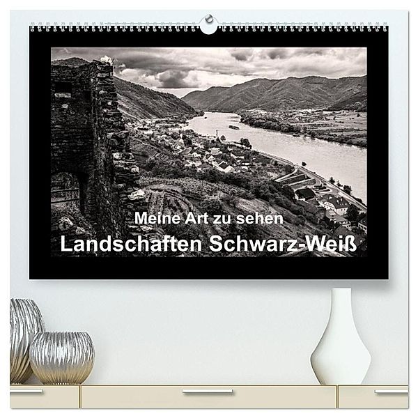 Meine Art zu sehen - Landschaften Schwarz-Weiss (hochwertiger Premium Wandkalender 2024 DIN A2 quer), Kunstdruck in Hochglanz, Wilhelm Kleinöder