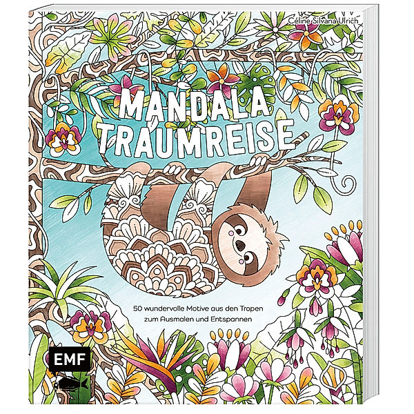 Meine Ausmalpause: Mandala-Traumreise, Céline Silvana Ulrich