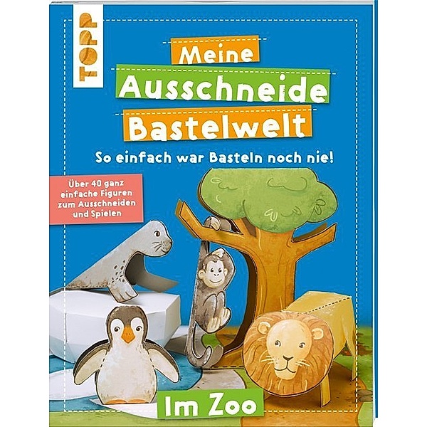 Meine Ausschneide-Bastelwelt Im Zoo, Susanne Koch