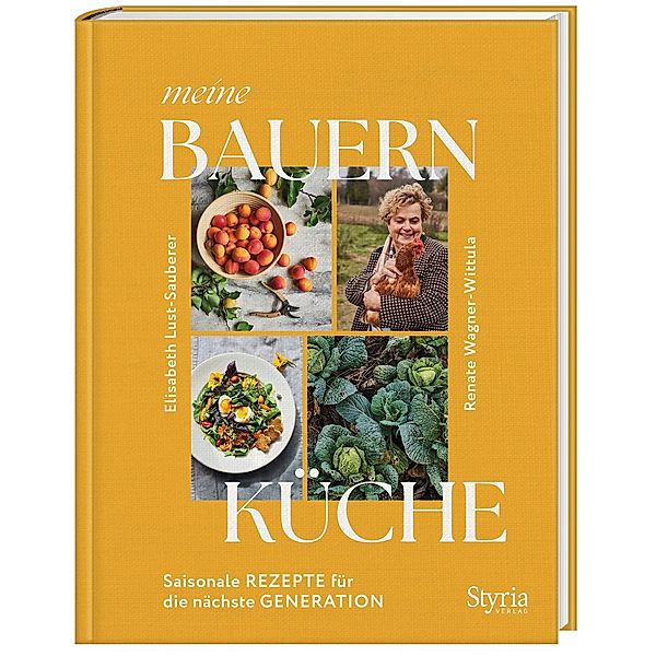 Meine Bauernküche, Elisabeth Lust-Sauberer, Renate Wagner-Wittula