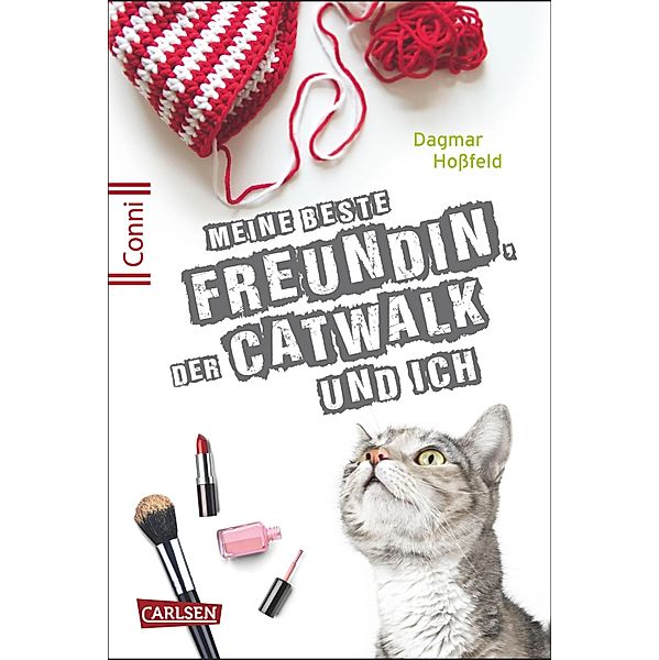 Meine beste Freundin, der Catwalk und ich / Conni 15 Bd.3, Dagmar Hoßfeld
