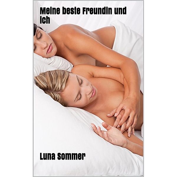 Meine beste Freundin und ich, Luna Sommer