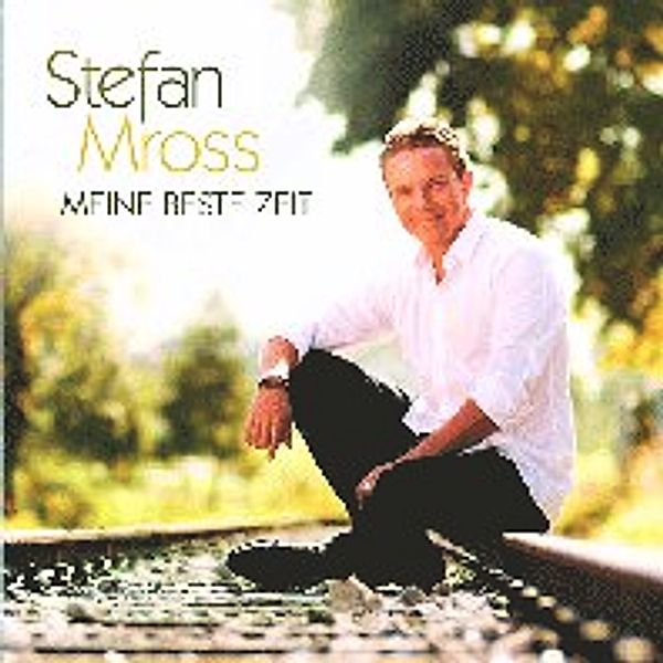 Meine Beste Zeit, Stefan Mross