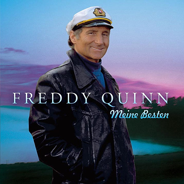 Meine Besten, Freddy Quinn