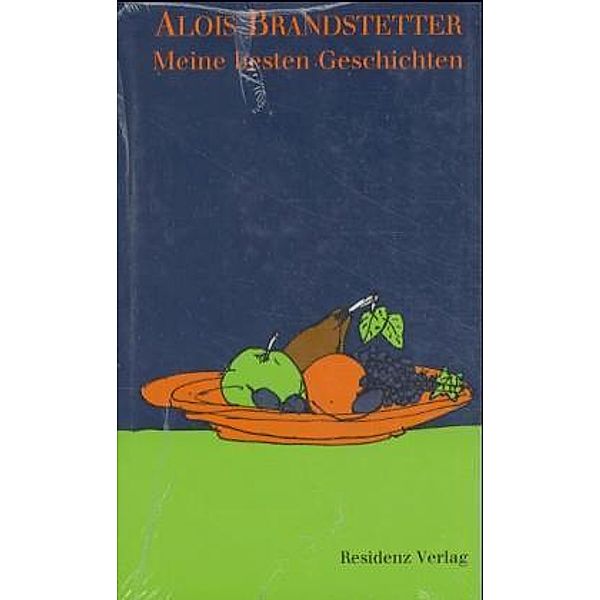 Meine besten Geschichten, Alois Brandstetter