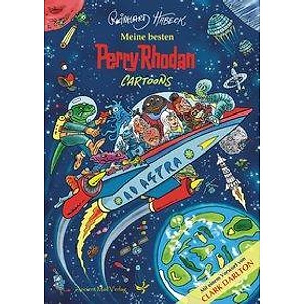 Meine besten Perry Rhodan Cartoons, Reinhard Habeck