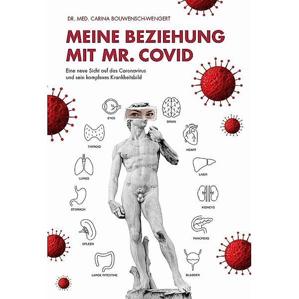 Meine Beziehung mit Mr. Covid, Carina Bouwensch-Wengert