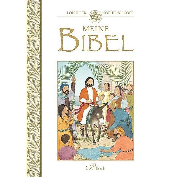 Meine Bibel, Lois Rock, Sophie Allsopp