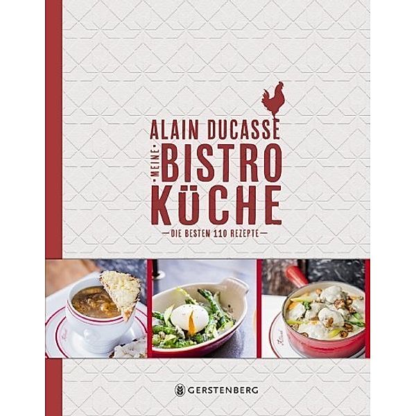 Meine Bistro-Küche, Alain Ducasse