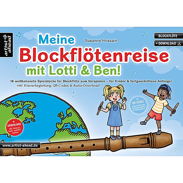 Meine Blockflötenreise mit Lotti & Ben!, Susanne Hossain