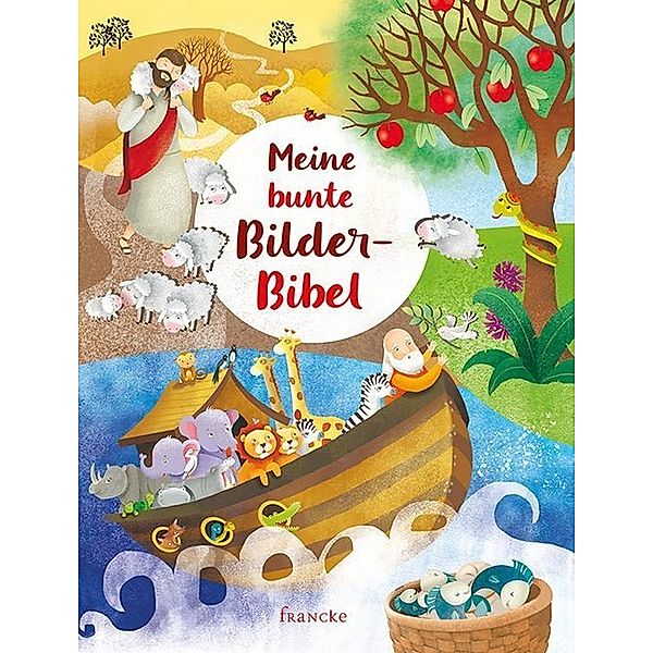 Meine bunte Bilder-Bibel, Lodovica Cima