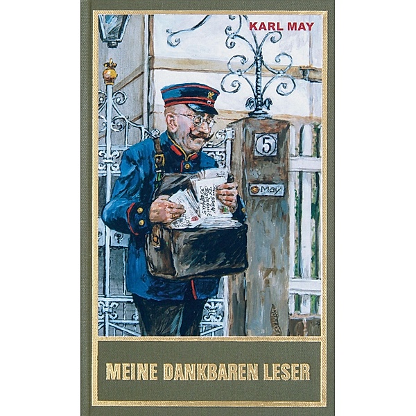 Meine dankbaren Leser / Karl Mays Gesammelte Werke Bd.86, Karl May