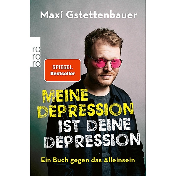 Meine Depression ist deine Depression, Maxi Gstettenbauer