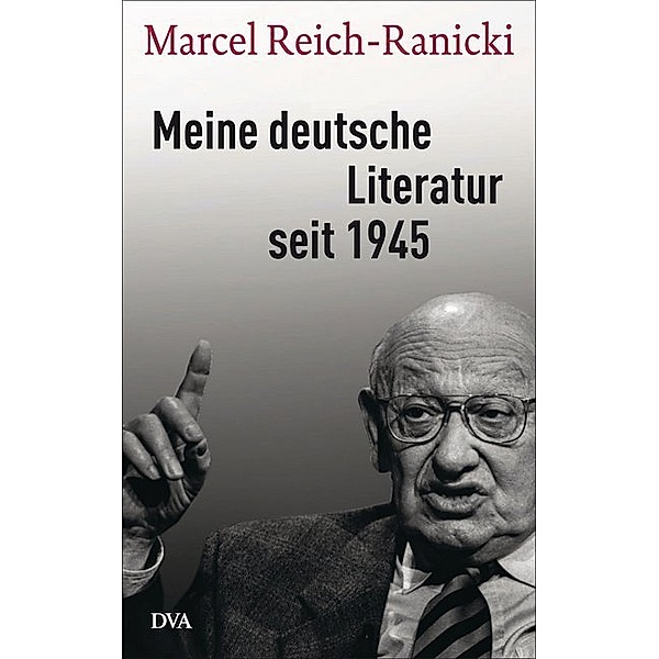 Meine deutsche Literatur seit 1945, Marcel Reich-Ranicki