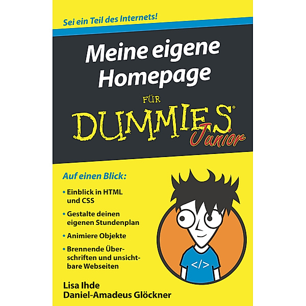 Meine eigene Homepage für Dummies Junior, Lisa Ihde, Daniel-Amadeus Glöckner