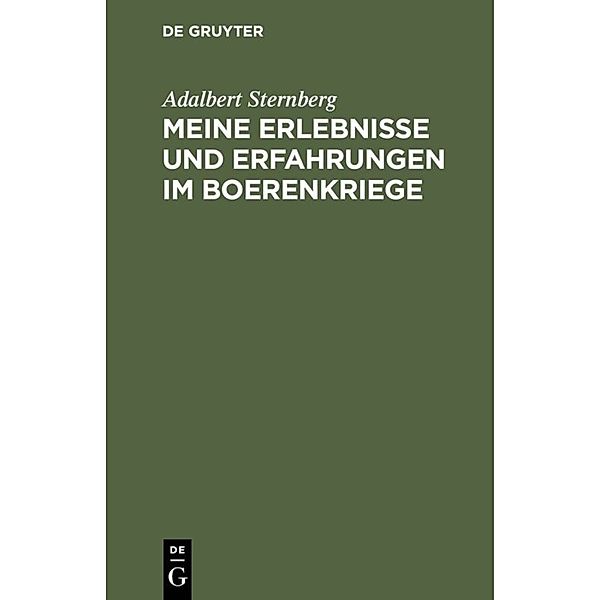 Meine Erlebnisse und Erfahrungen im Boerenkriege, Adalbert Sternberg