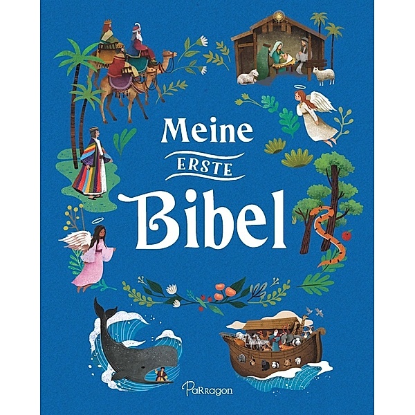 Meine erste Bibel: bunt illustriertes Kinderbuch., Rachel Moss, Catherine Allison