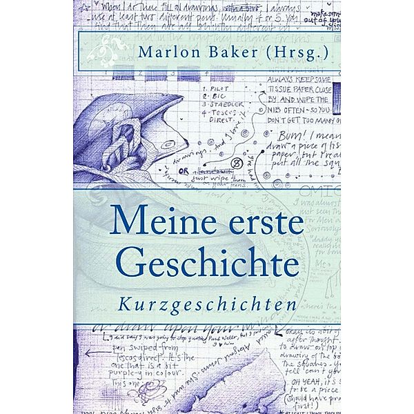 Meine erste Geschichte, Marlon Baker