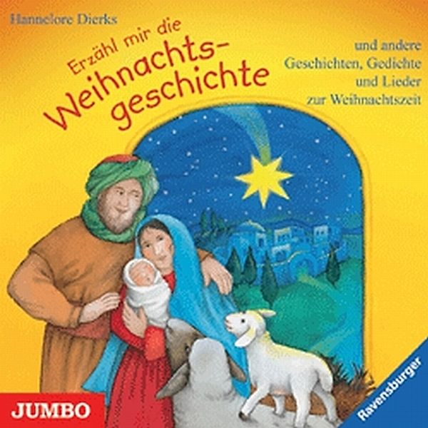 Meine erste Kinderbibliothek - Erzähl mir die Weihnachtsgeschichte,Audio-CD, Hannelore Dierks