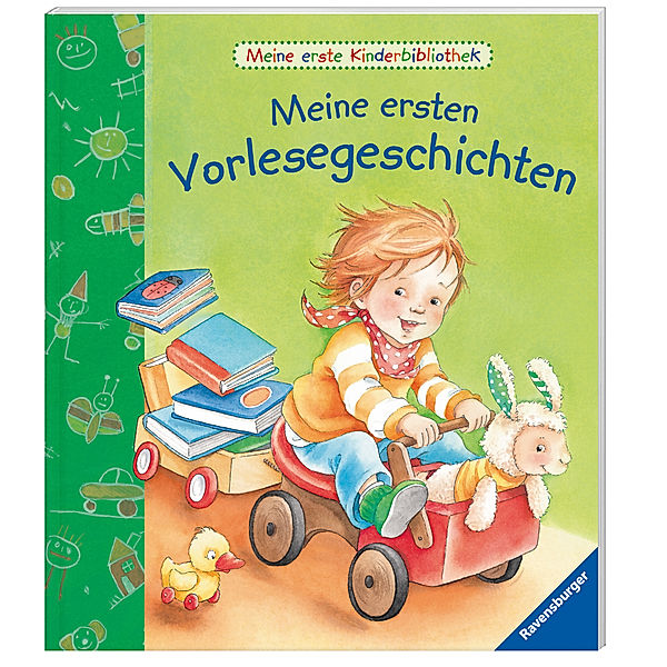 Meine erste Kinderbibliothek - Meine ersten Vorlesegeschichten, Sandra Grimm, Hannelore Dierks, Rosemarie Künzler-Behncke