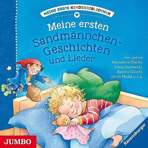 Meine erste Kinderbibliothek - Meine ersten Sandmännchen-Geschichten und Lieder,1 Audio-CD, Hannelore Dierks