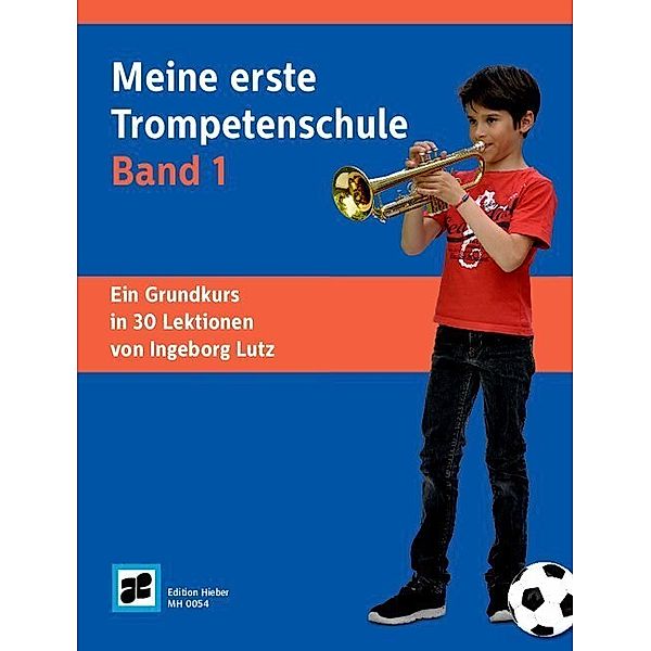 Meine erste Trompetenschule.Bd.1, Ingeborg Lutz