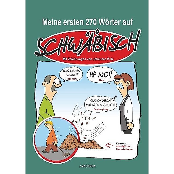 Meine ersten 270 Wörter auf Schwäbisch, Johannes Kolz, Peter Zender