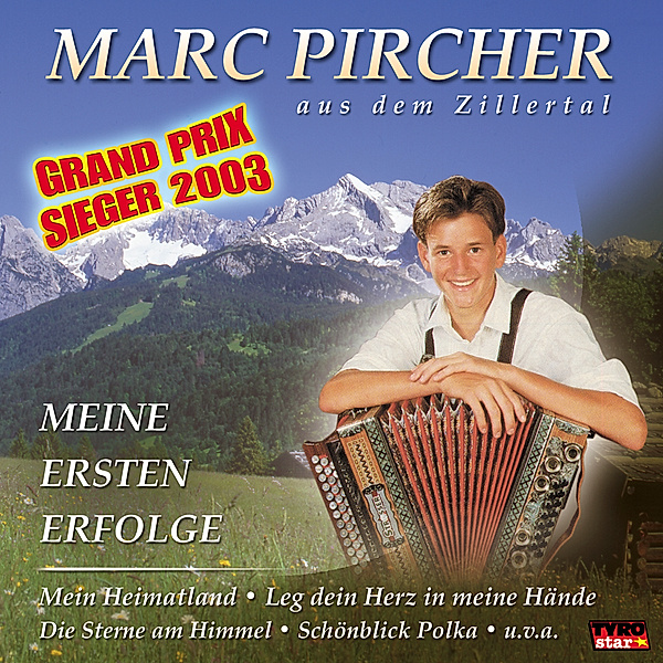 Meine ersten Erfolge, Marc Pircher