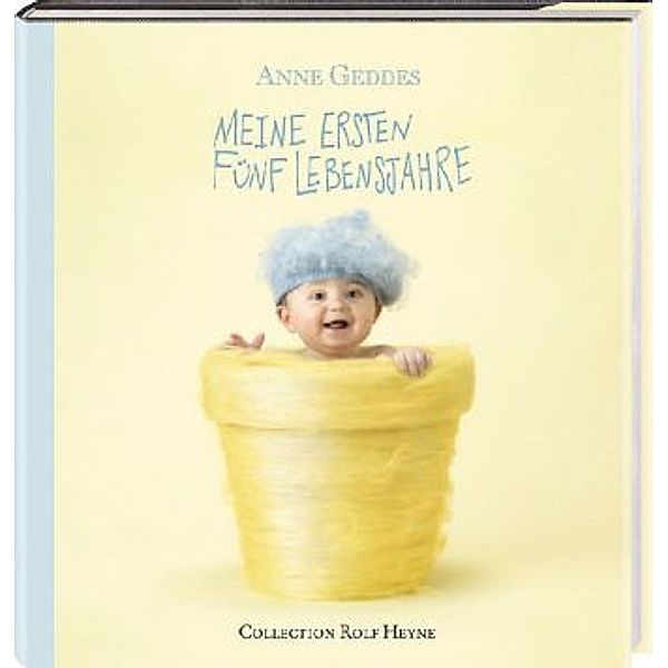 Meine ersten fünf Lebensjahre, gelbes Cover, Anne Geddes