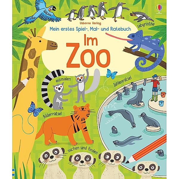 Meine ersten Spiel-, Mal- und Ratebücher / Mein erstes Spiel-, Mal- und Ratebuch: Im Zoo, Rebecca Gilpin
