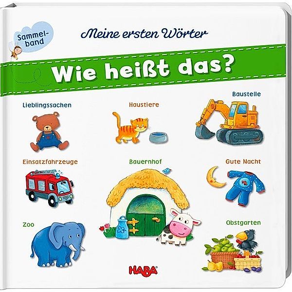 Meine ersten Wörter / Meine ersten Wörter - Wie heißt das?