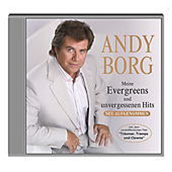 Meine Evergreens und unvergessene Hits -2CD, Andy Borg