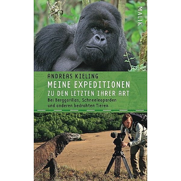 Meine Expedition zu den Letzten ihrer Art, Andreas Kieling, Sabine Wünsch